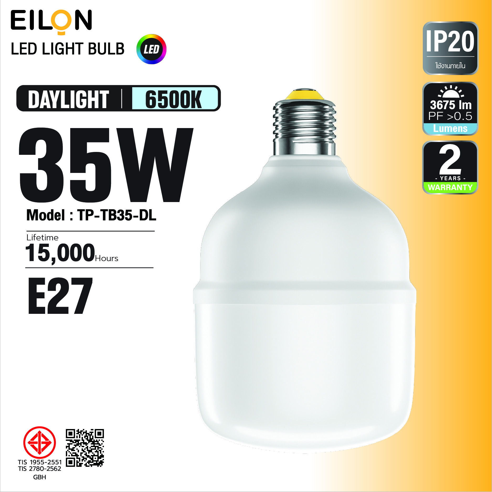 EILON หลอดLED T BULB 35W 3675lm 6500K E27 รุ่นTP-TB35-DL แสงเดย์ไลท์ 