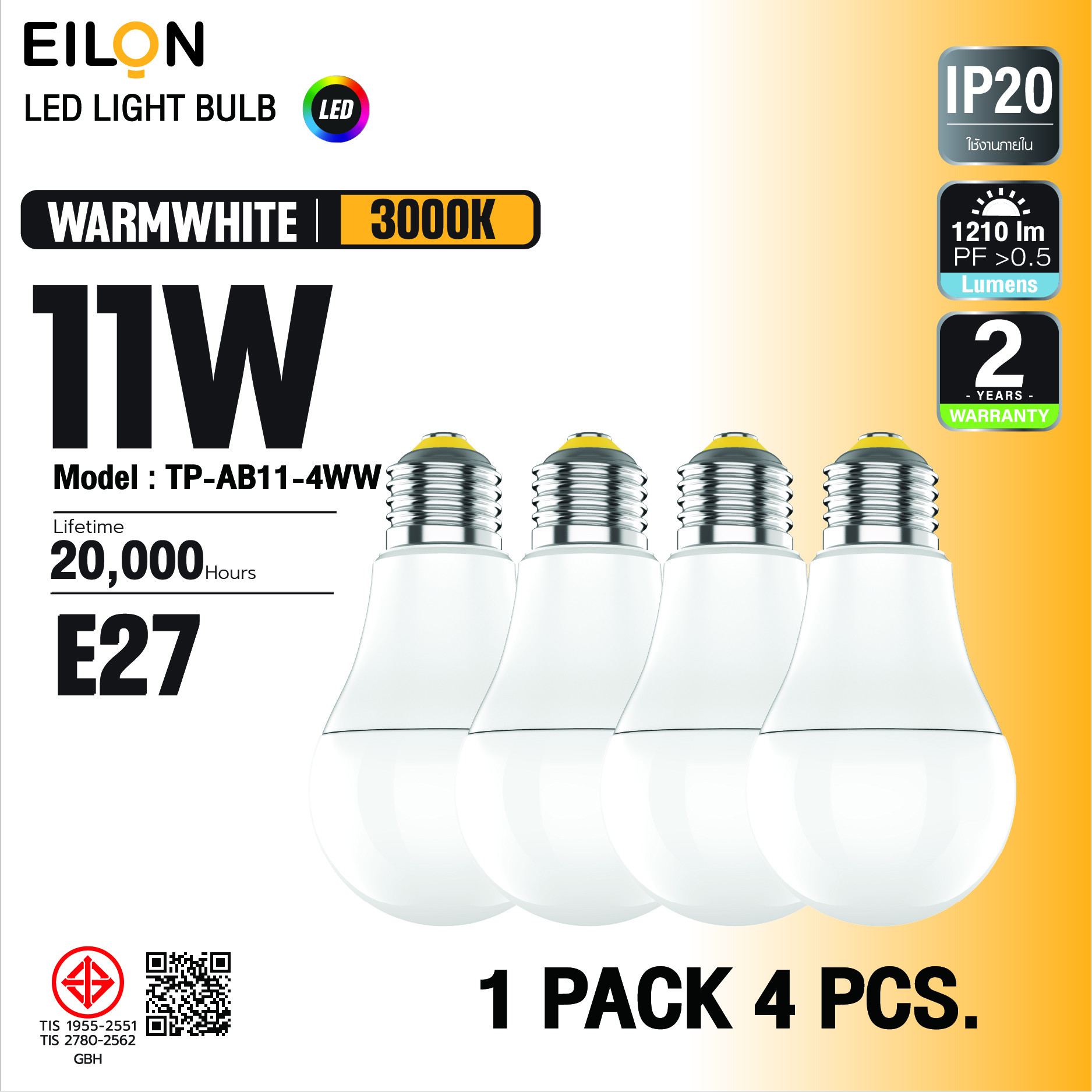 EILON หลอดLED BULB 11W 1155lm 3000K E27 รุ่นTP-AB11-4WW แสงวอร์มไวท์ (แพ็ค 4 ชิ้น)