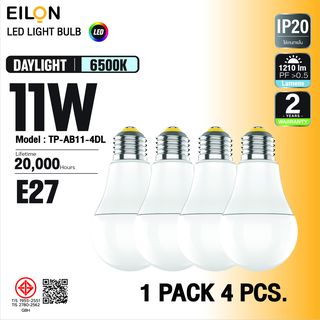 EILON หลอดLED BULB 11W 1210lm 6500K E27 รุ่นTP-AB11-4DL แสงเดย์ไลท์  (แพ็ค 4 ชิ้น) 