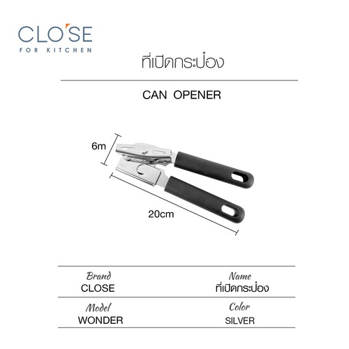 CLOSE ที่เปิดกระป๋อง 20x6x5 ซม. WONDER สีเงิน